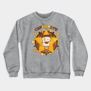 CafFUNate! Crewneck Sweatshirt